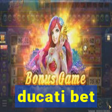 ducati bet